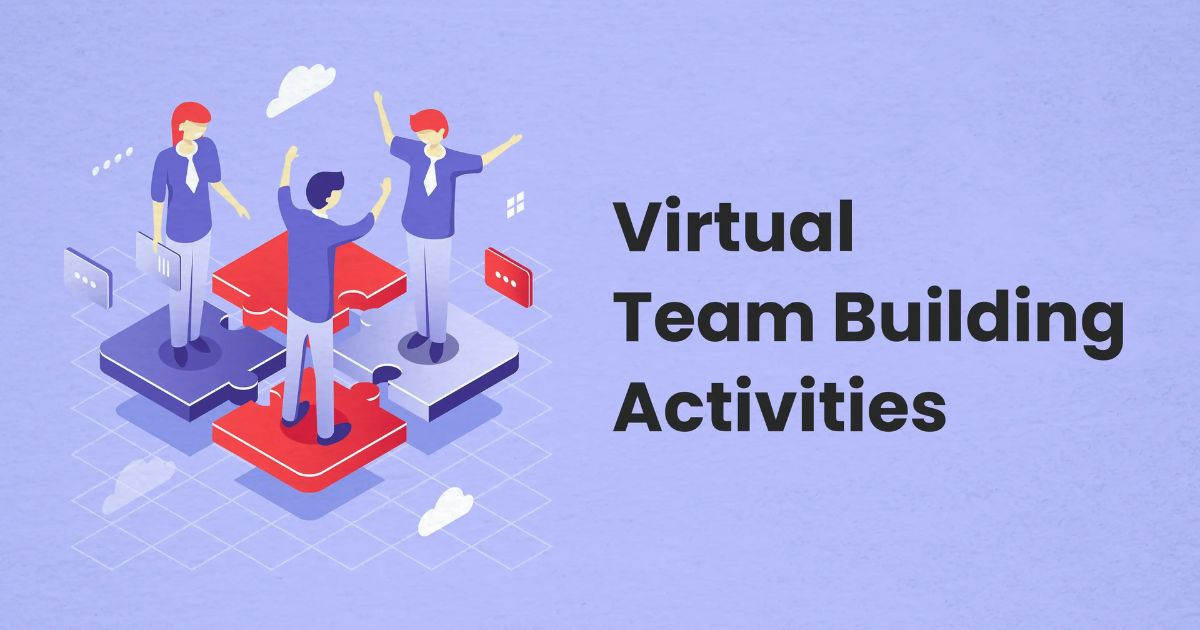 Virtual Team Building Activities